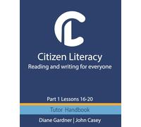 Citizen Literacy Tutor Handbook Part 1 Lessons 16 - 20