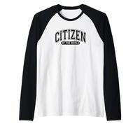 Citizen Of The World - Inspirational - Arched Varsity Style Raglan Baseball Tee