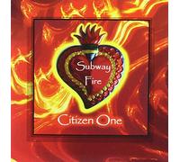 Citizen One - Subway Fire