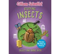 Citizen Scientist: Studying Insects