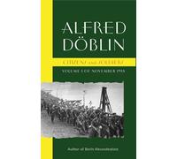 Citizens and Soldiers: Volume 1 of November 1918