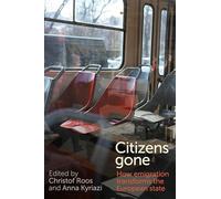 Citizens Gone: How Emigration Transforms the European State