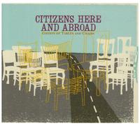 Citizens Here & Abroad - Ghosts of Tables & Chairs