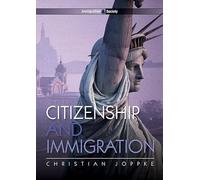 Citizenship and Immigration: 2 (Immigration and Society)