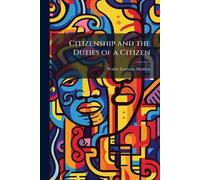 Citizenship and the Duties of a Citizen