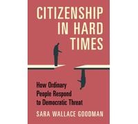 Citizenship in Hard Times