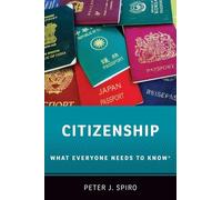 Citizenship: What Everyone Needs to Know®