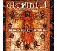 Citriniti - Between Music And Latitude