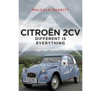 Citroën 2CV: Different is Everything