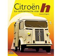 Citroën type H - la camionnette star