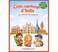 Città capoluogo d'Italia: da colorare (e visitare!)