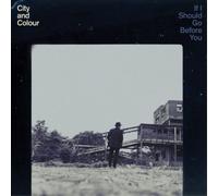 City and Colour - If I Should Go Before You [VINYL]