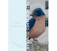City Bird and Other Poems: City Lights Spotlight Series No 24