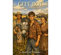 City Boy: A Novel of 1903