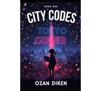 City Codes: The Tokyo Cipher