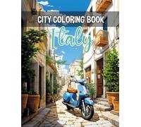 City Coloring Book (Italy): Architectural Wonders, Serene Scenes and Relaxing Cityscapes. A Stress-Relief Journey Through Italian Cities for Color in Anime Style