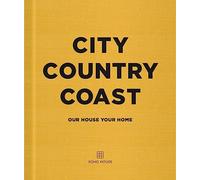 City, Country, Coast: Our House, Your Home - Limited, Soho House - Hardback -