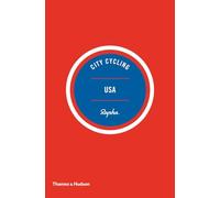 City Cycling USA: Los Angeles, New York, Chicago, San Francisco