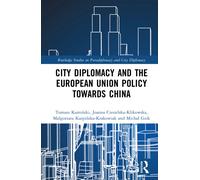 City diplomacy and the European Union policy towards China