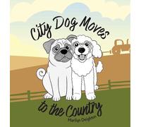 City Dog Moves to the Country