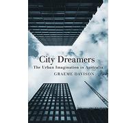 City Dreamers: The Urban Imagination in Australia