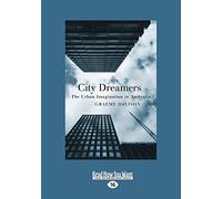 City Dreamers: The Urban Imagination in Australia
