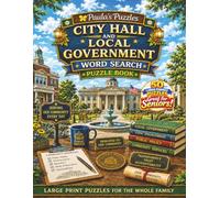 City Hall and Local Government Word Search Puzzle Book - 50 Puzzle LARGE PRINT Edition: Relaxing Puzzles for Seniors… and the Whole Family (Paula's Puzzles)