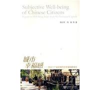 city happiness: the happiness from six capital cities Index(Chinese Edition)