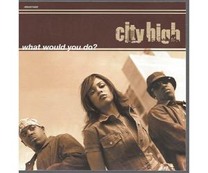City High - What Would You Do/TBA