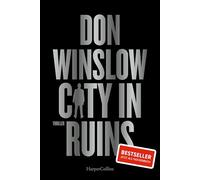 City in Ruins: Thriller | SPIEGEL-Bestseller | 'Der beste Gangster-Thriller seit Der Pate.' Steve Cavanagh zu 'City on Fire'