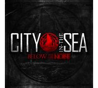 City In The Sea - Below The Noise