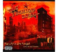 City Is Alive Tonight by Dog Fashion Disco