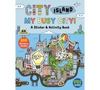 City Island: My Busy City A Sticker & Activity Book : Includes 500+ Stickers!