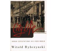 City Life: Urban Expectations in a New World