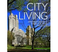 City Living: Apartment Houses by Robert A.M. Stern Architects