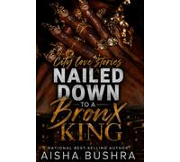 City Love Stories: Nailed Down To A Bronx King