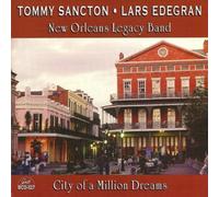 City Of A Million Dreams by Tommy Sancton - Lars Edegran New Orleans Legacy Band (2012-02-21)