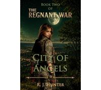 City of Angels (The Regnant War)