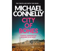 City Of Bones (Harry Bosch Series)