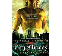 City of Bones: Mortal Instruments, Book 1