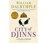 City of Djinns: A Year in Delhi