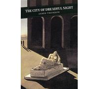 City Of Dreadful Night (Canongate Classics S)