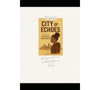 City Of Echoes: Echoes of the Sreets