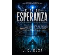 City of Esperanza: The Secrets Beneath Puerto Rico's Future
