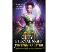 City of Eternal Night: Crescent City: Book Two