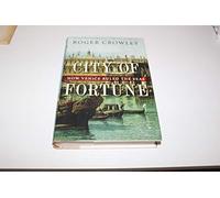 City of Fortune: How Venice Ruled the Seas
