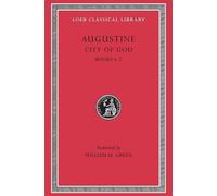 City of God, Volume II : Books 4-7