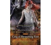 City of Heavenly Fire: Volume 6 (Mortal Instruments)
