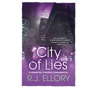 City Of Lies: R.J. Ellory (Orion paperbacks)