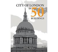 City of London in 50 Buildings